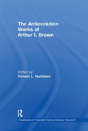 The Antievolution Works Of Arthur I. Brown - Preview