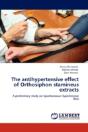 The Antihypertensive Effect Of Orthosiphon Stamineus Extracts - Preview