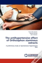 Capa do artigo The Antihypertensive Effect Of Orthosiphon Stamineus Extracts