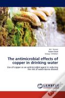 The Antimicrobial Effects Of Copper In Drinking Water