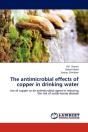 The Antimicrobial Effects Of Copper In Drinking Water - Preview