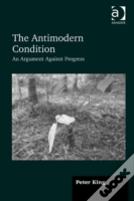 The Antimodern Condition