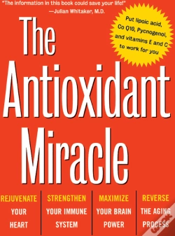Capa do artigo The Antioxidant Miracle