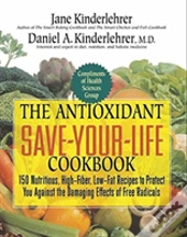 The Antioxidant Save-Your-Life Cookbook