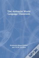The Antiracist World Language Classroom