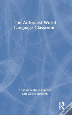 Capa do artigo The Antiracist World Language Classroom