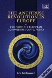 The Antitrust Revolution In Europe