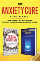 The Anxiety Cure