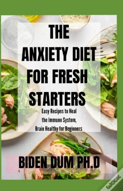 Capa do artigo The Anxiety Diet For Fresh Starters