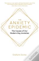 The Anxiety Epidemic