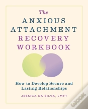 Capa do artigo The Anxious Attachment Recovery Workbook