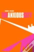The Anxious City