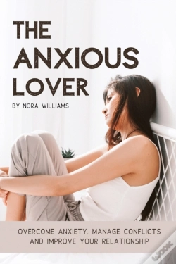 Capa do artigo The Anxious Lover: Overcome Anxiety, Man