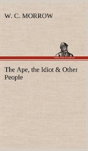 The Ape, The Idiot & Other People - Preview