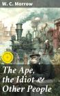 The Ape, The Idiot & Other People - Preview