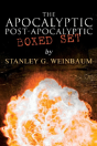 The Apocalyptic & Post-Apocalyptic Boxed Set By Stanley G. Weinbaum - Preview