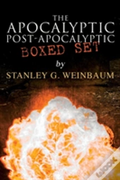 The Apocalyptic & Post-Apocalyptic Boxed Set By Stanley G. Weinbaum