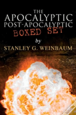 Capa do artigo The Apocalyptic & Post-Apocalyptic Boxed Set By Stanley G. Weinbaum
