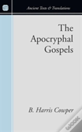 The Apocryphal Gospels