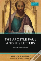 The Apostle Paul And His Letters