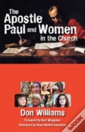 The Apostle Paul And Women In The Church