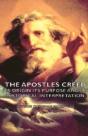 The Apostles Creed - Its Origin Its Purpose And Its Historical Interpretation - Preview