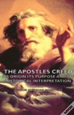 Capa do artigo The Apostles Creed - Its Origin Its Purpose And Its Historical Interpretation