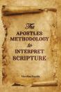 The Apostles Methodology To Interpret Scripture - Preview