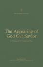 The Appearing Of God Our Savior - Preview