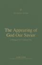 The Appearing Of God Our Savior - Preview