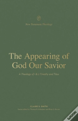 Capa do artigo The Appearing Of God Our Savior