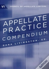 The Appellate Practice Compendium