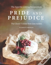 Capa do artigo The Appetite-Wetting Recipes From Pride And Prejudice