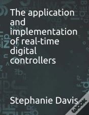 Capa do artigo The Application And Implementation Of Real-Time Digital Controllers