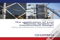 The Application Of Last Planner System In Construction Design