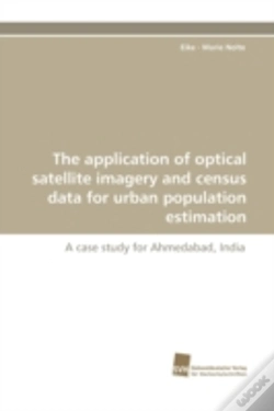 Capa do artigo The Application Of Optical Satellite Imagery And Census Data For Urban Population Estimation