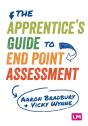 The Apprenticeâ€™S Guide To End Point Assessment - Preview