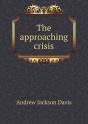 The Approaching Crisis - Preview