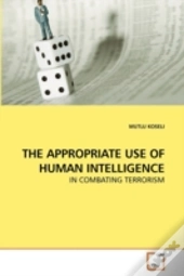 The Appropriate Use Of Human Intelligenc
