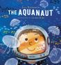 The Aquanaut - Preview