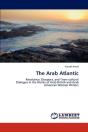 The Arab Atlantic - Preview