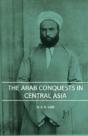 The Arab Conquests In Central Asia - Preview