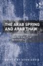 The Arab Spring And Arab Thaw - Preview