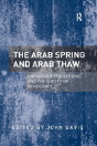 The Arab Spring And Arab Thaw - Preview