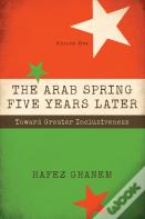 The Arab Spring Five Years Later Vol. 1