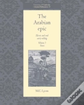 The Arabian Epic: Volume 3, Texts