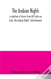 The Arabian Nights  A Selection Of Stori