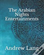 The Arabian Nights Entertainments
