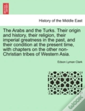 Capa do artigo The Arabs And The Turks. Their Origin An