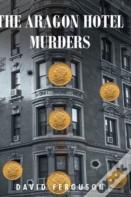 The Aragon Hotel Murders